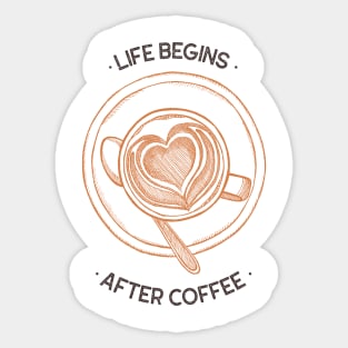 life begins after coffee Sticker